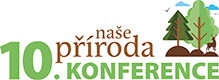 10. konference Naše příroda